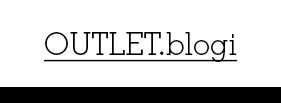 Outletin blogi